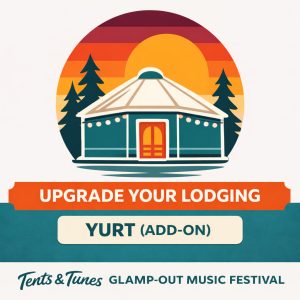 Yurt – Sleeps Up to 8 (Add-On)